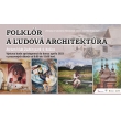 Vernisáž výstavy FOLKLÓR A ĽUDOVÁ ARCHITEKTÚRA oživila spomienky na minulosť